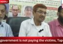 The government is not paying the victims, Tapajap